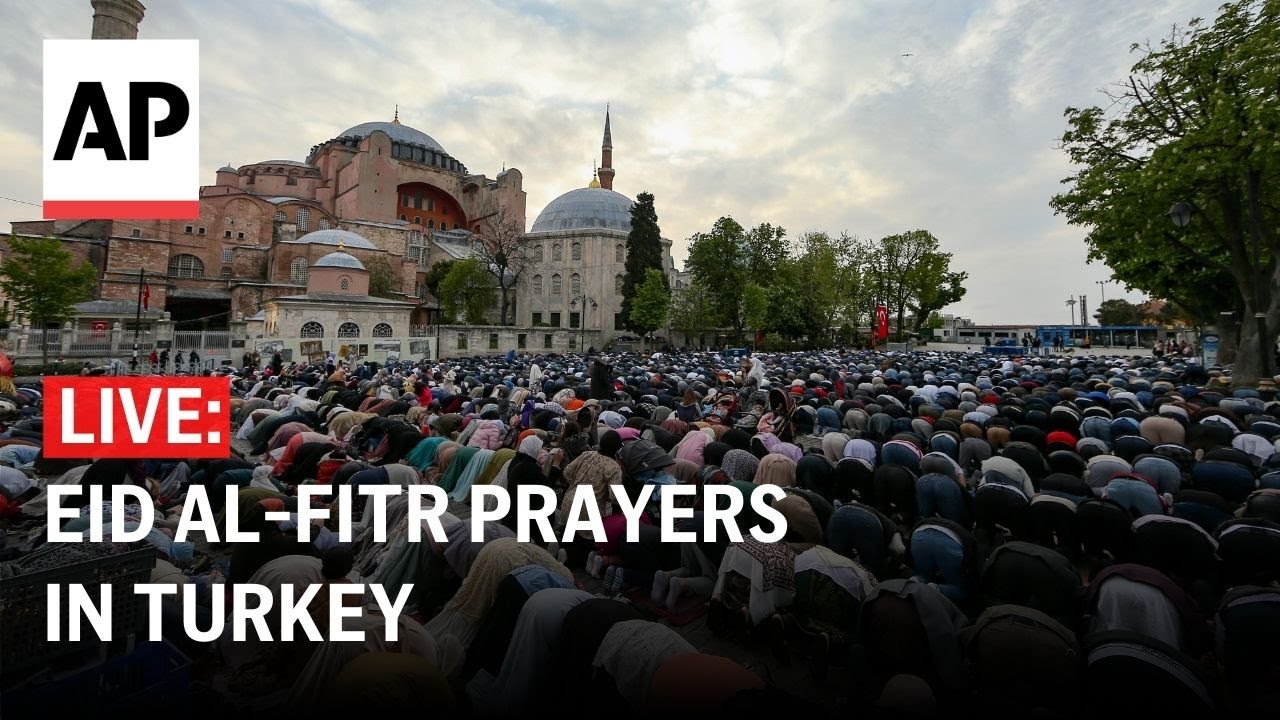 LIVE: Eid al-Fitr prayers are held in Turkey