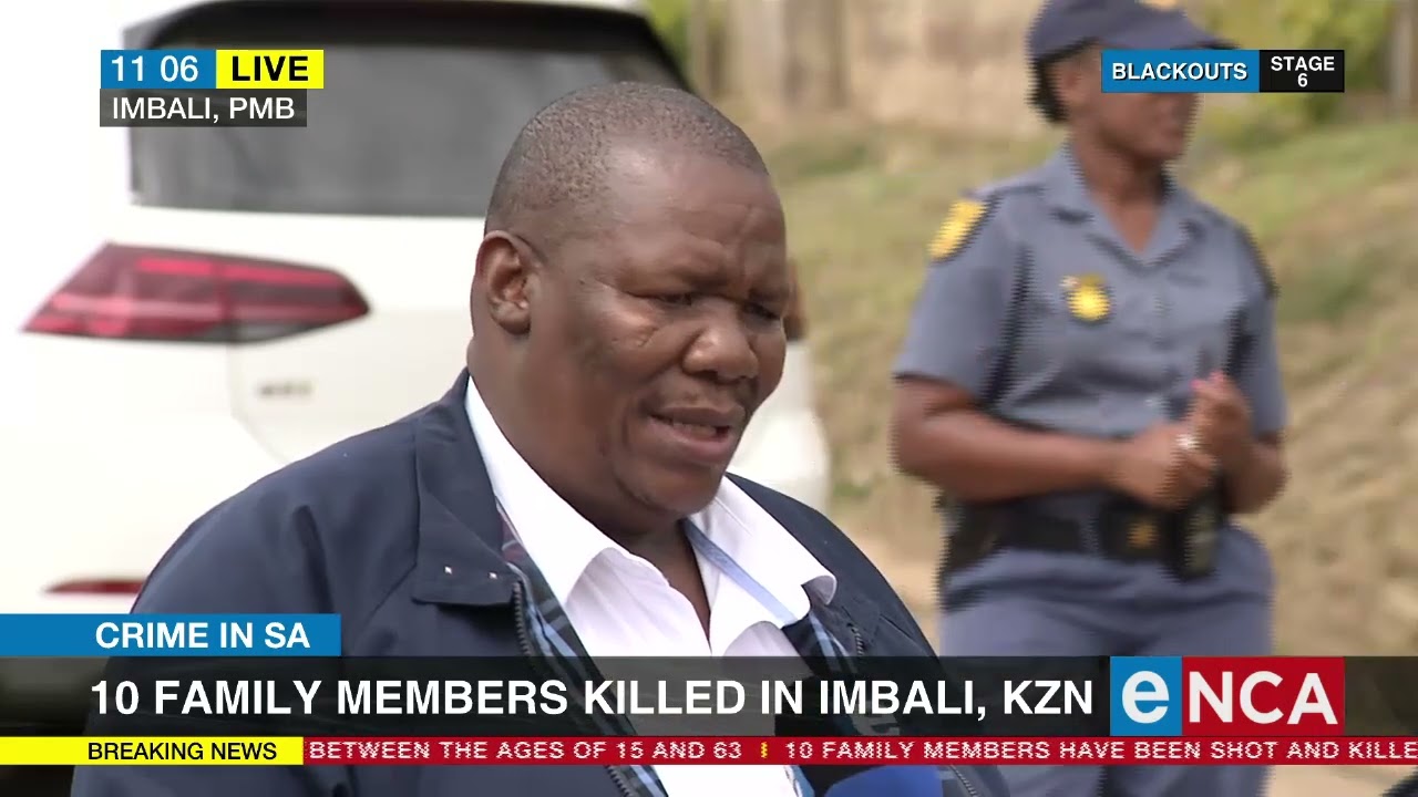 Crime In SA | 10 family members killed in PMB