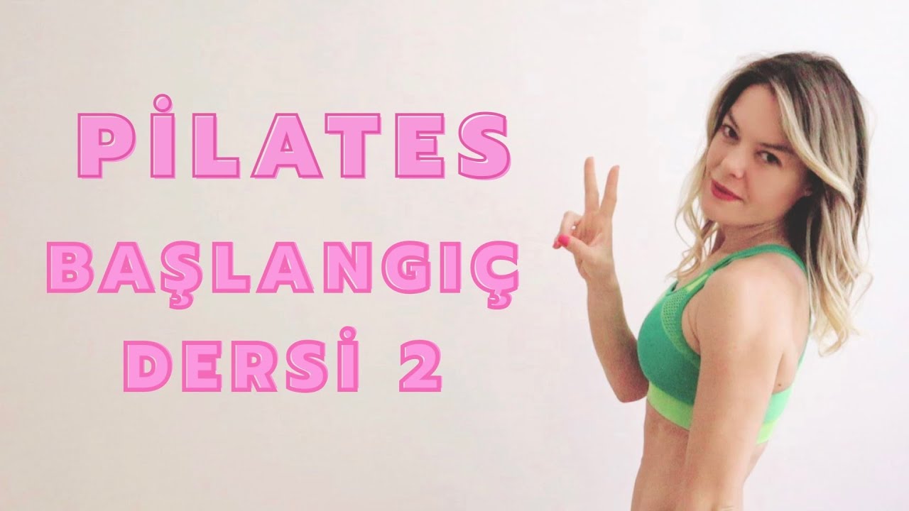 Pilates Başlangıç Dersi 2 (Yeni Başlayanlar için) || Full Body Pilates Workout for Beginners