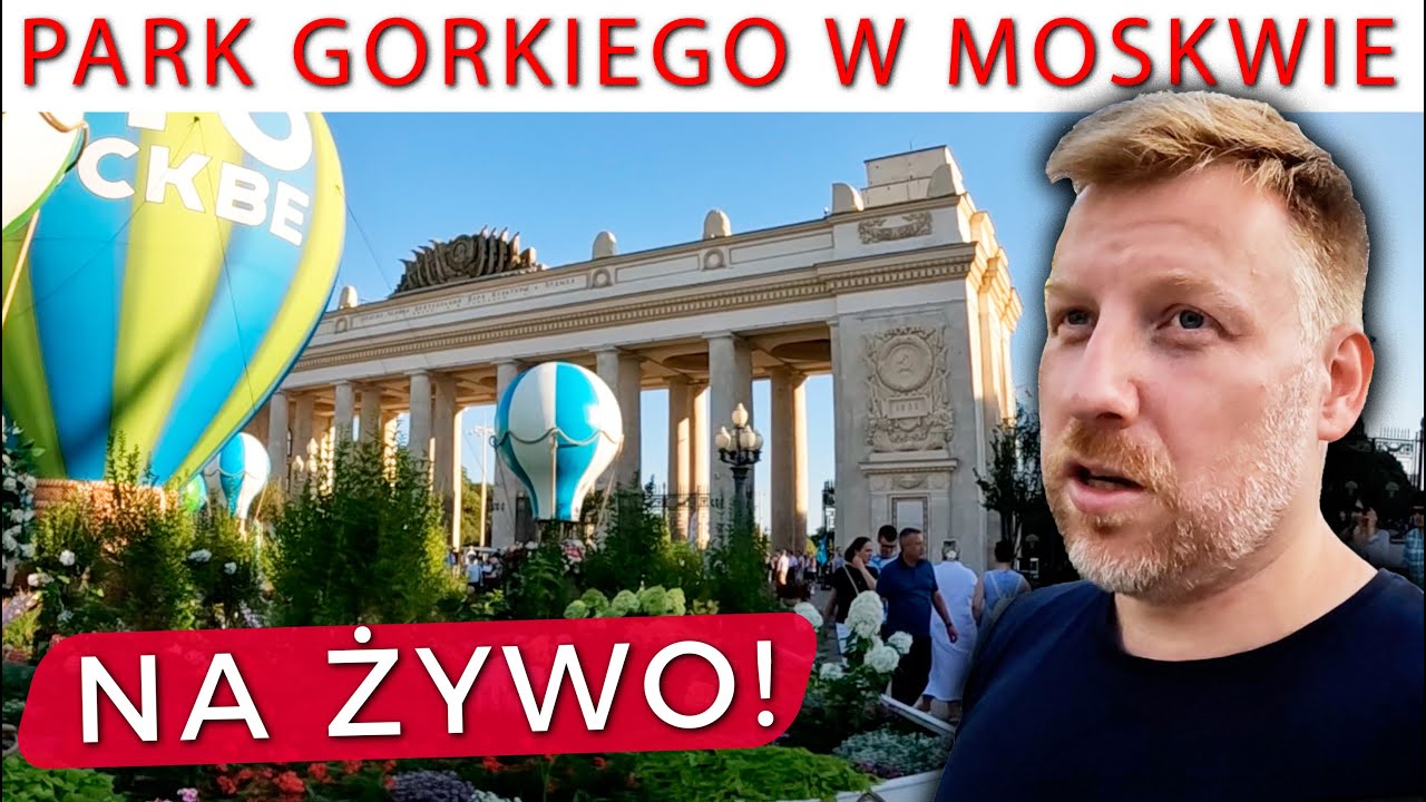 Na żywo z kultowego parku w MOSKWIE - Parku Gorkiego #Rosja #Moskwa