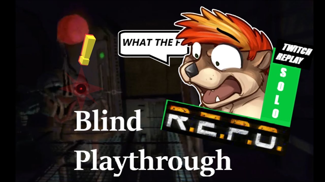 R.E.P.O. | BLIND Playthrough, what am I in for?! | Are those the robots from StoryBots?