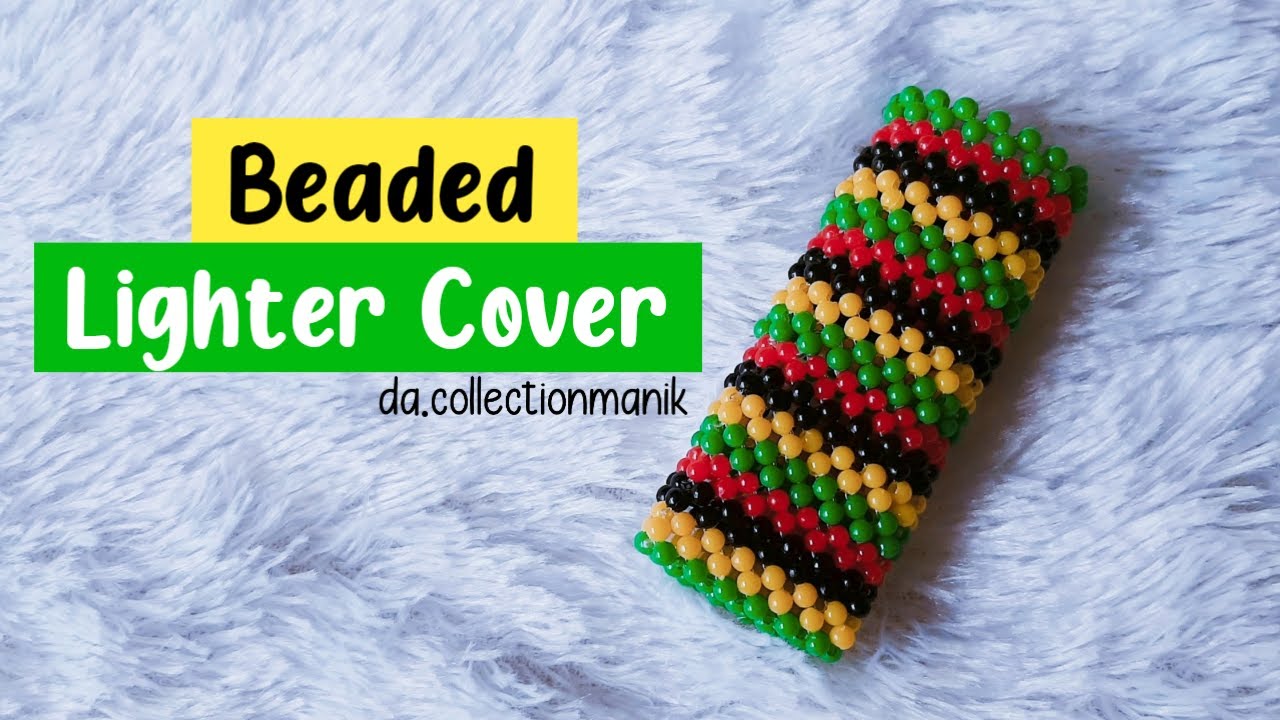 How To Make Beaded Lighter Cover // Sarung Korek Api Manik Manik Tipe 3