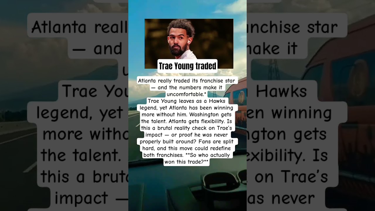 Trae Young traded Wizards 
