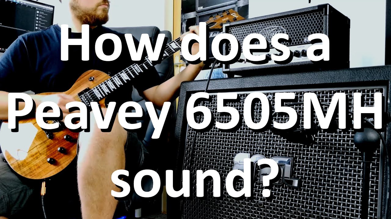 Peavey 6505MH - Playthrough
