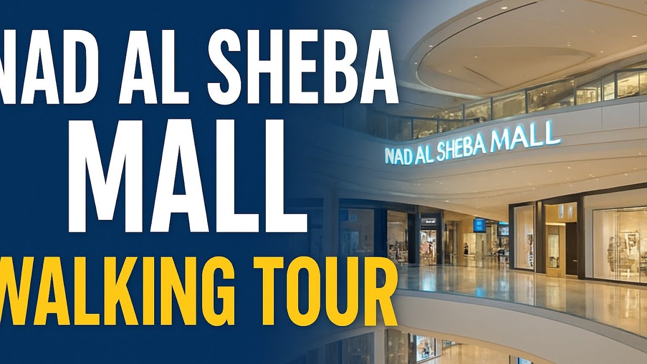 Nad Al Sheba Mall Walking Tour | Dubai’s New Shopping Destination 2025  | Shops, Dining & More