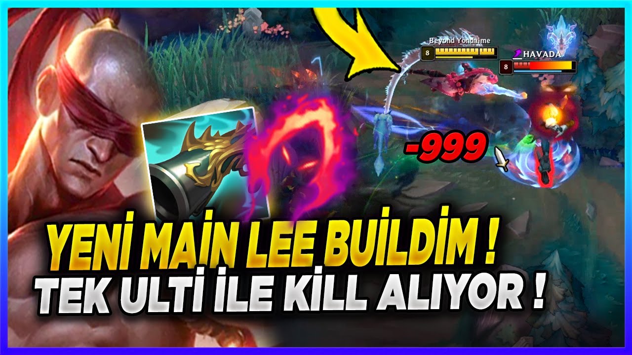 YENİ MAİN LEE SİN BUİLDİMİ BULDUM ! TEK ULTİ İLE KİLL ALIYORUM !