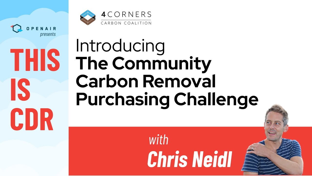 Introducing the Community Carbon Removal Purchasing Challenge
