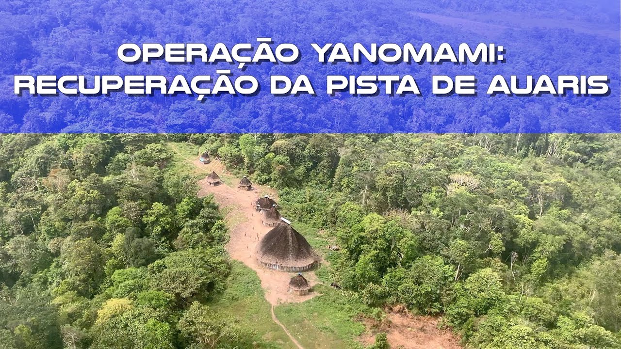 Forças Armadas trabalham na recuperação de mais uma pista na Terra Indígena Yanomami