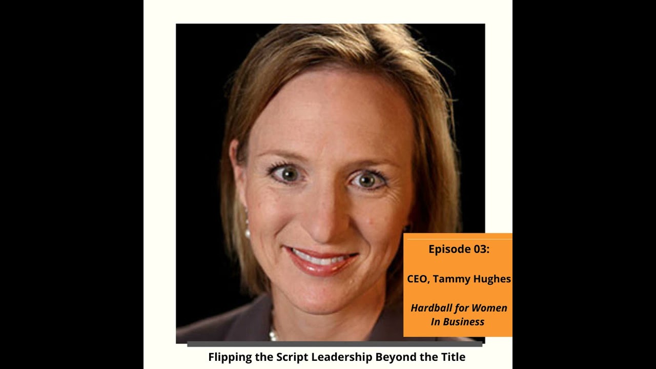 03: Hardball For Women in Business
