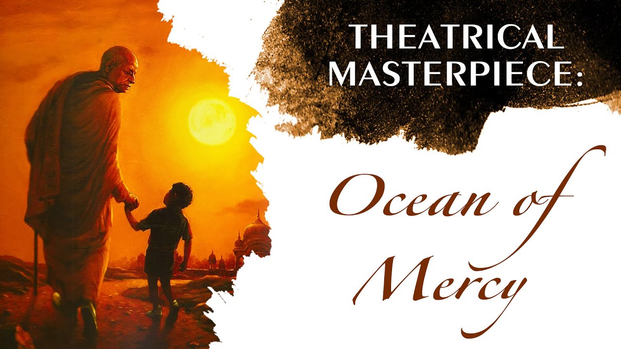 Ocean of Mercy | Drama | 16 September 2019| ISKCON Ujjain