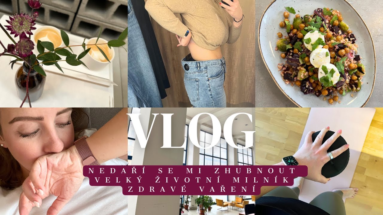 VLOG 25 | nedaří se mi zhubnout, velký životní milník, zdravé vaření