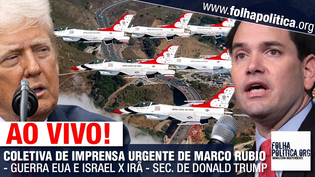 AO VIVO: COLETIVA DE IMPRENSA URGENTE DE MARCO RUBIO - GUERRA EUA E ISRAEL X IRÃ - SEC. DE TRUMP