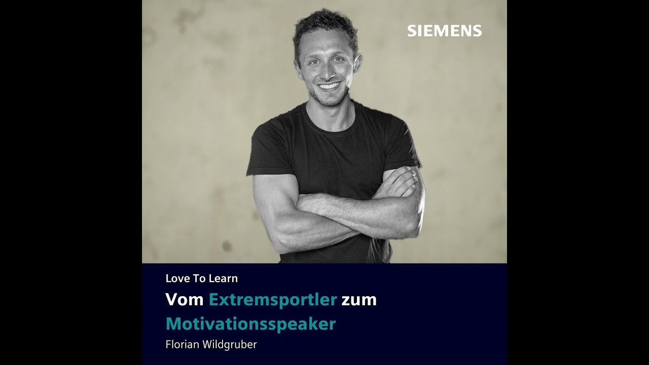 Florian Wildgruber - Vom Extremsportler zum Motivationsspeaker - Love To Learn