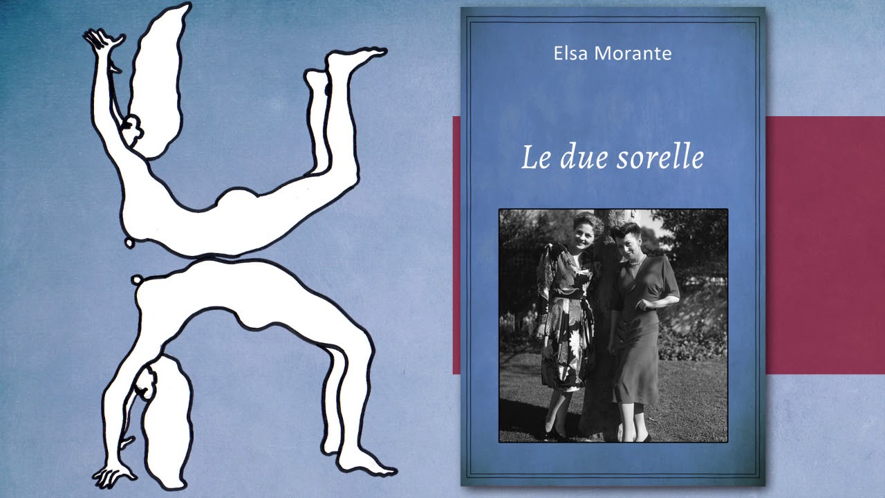 Elsa Morante - Le due sorelle (audiolibro, racconto breve integrale)