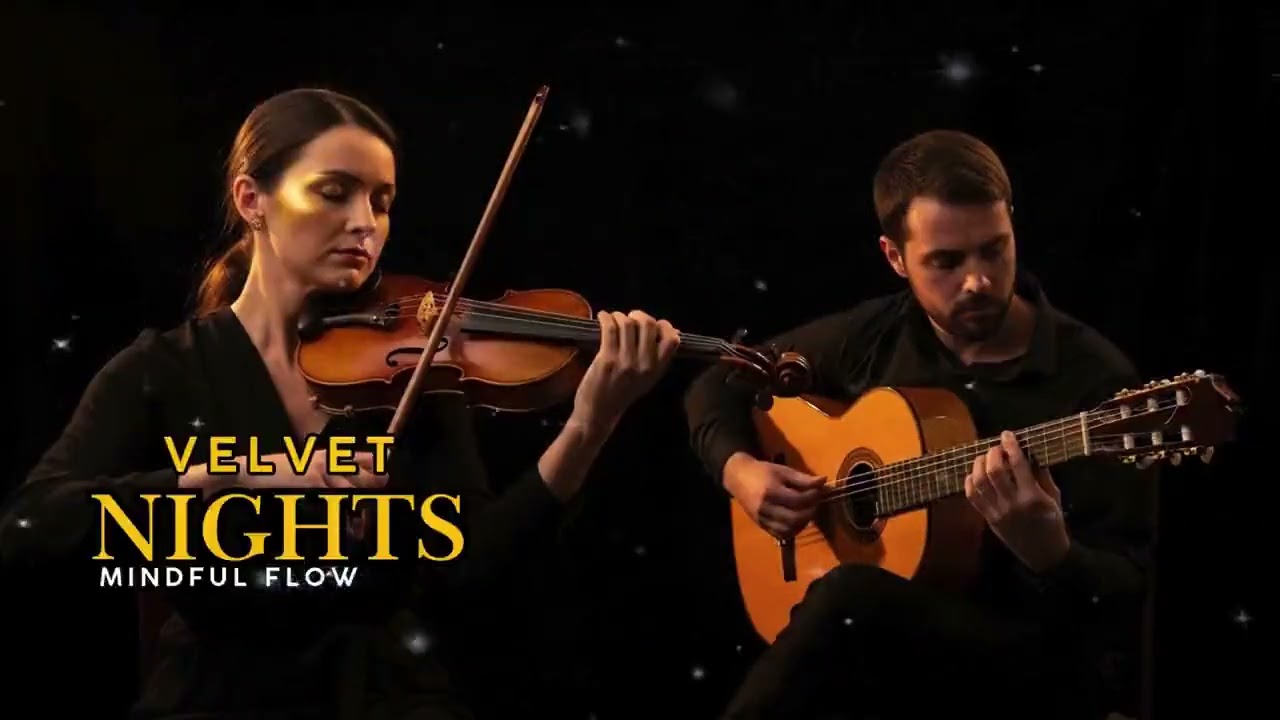 Relaxing Flamenco Guitar Violin – Mindful Meditation Instrumental Session