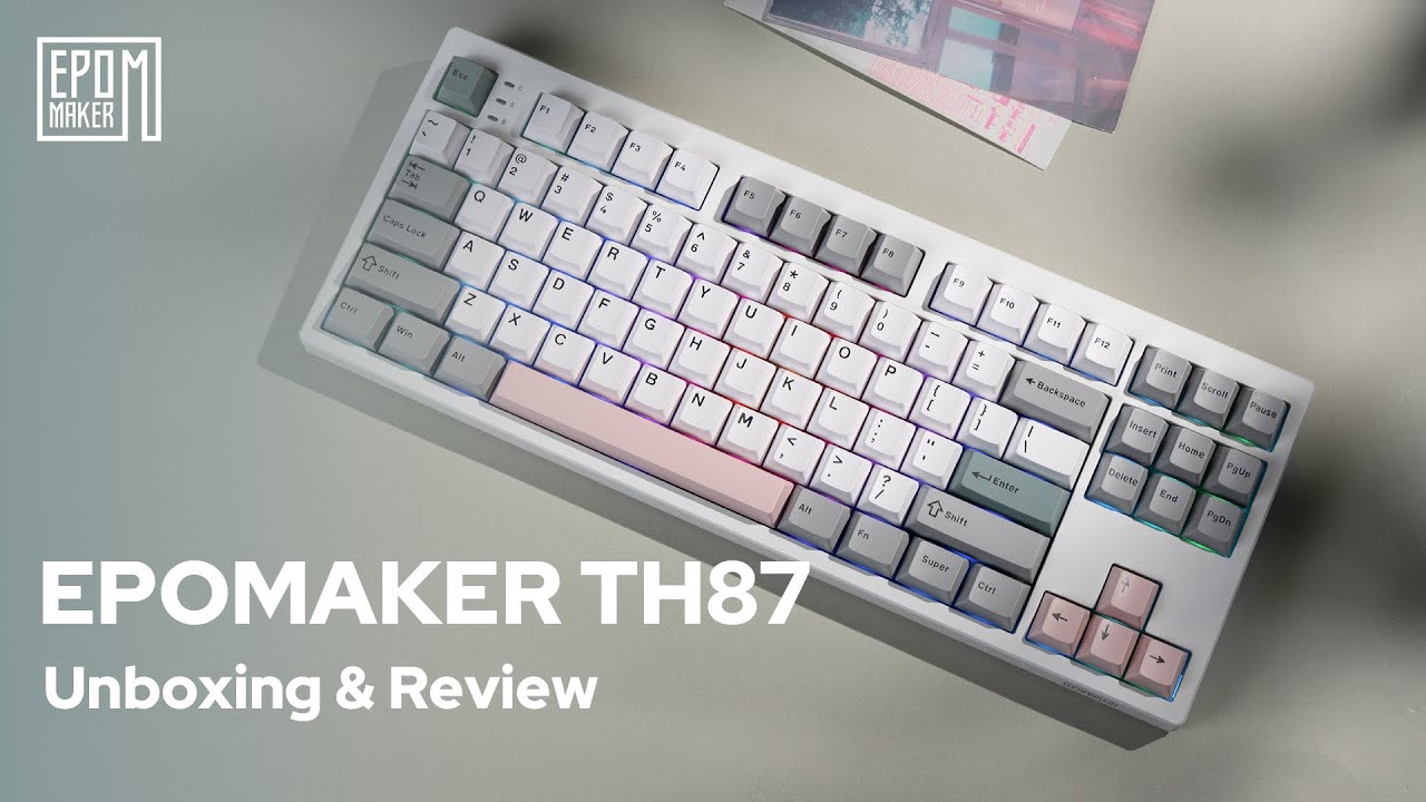 [Unboxing] Epomaker TH87 | Unboxing, Showcasing, Soundtest
