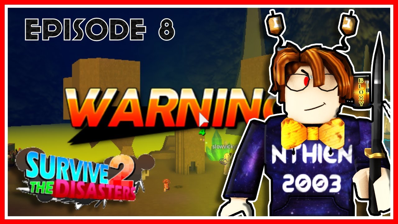 (V39) WARNINGS | #8 | ROBLOX Survive The Disasters 2: Hardcore (WHAT AN UNFAIR COMBO!)