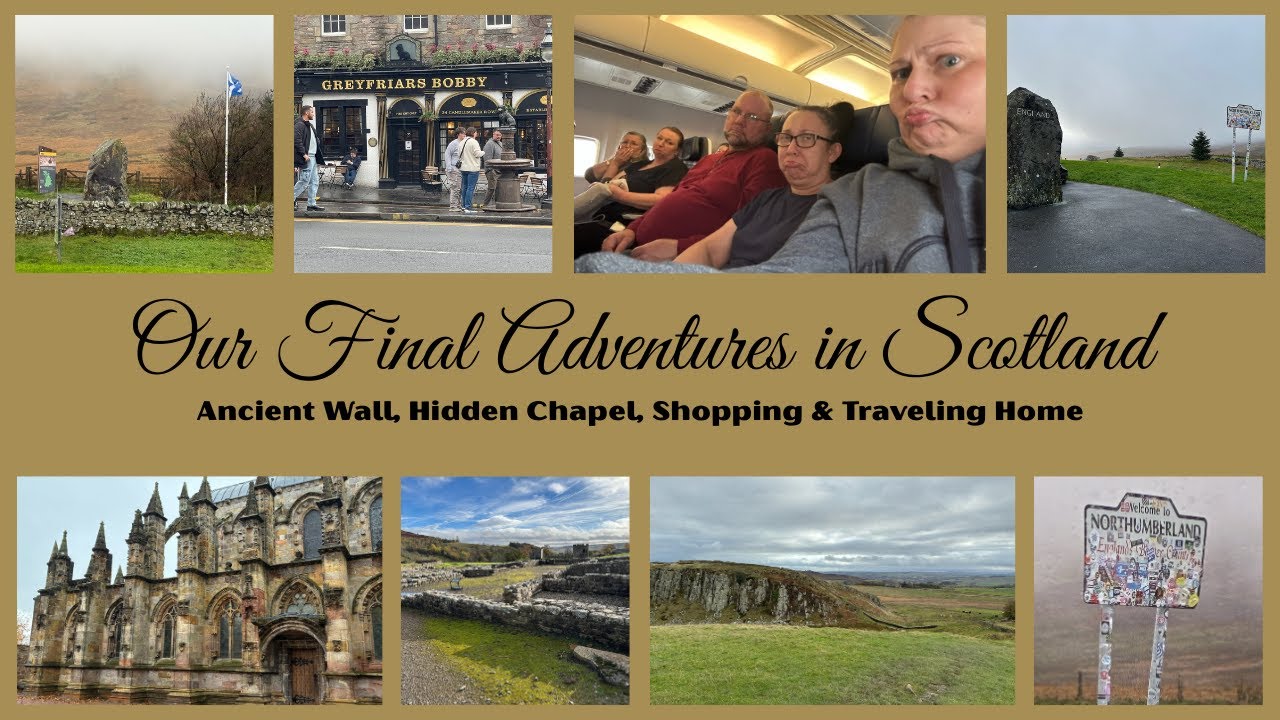 Наши последние дни в Шотландии: Стена Адриана, Рослинская часовня, шопинг в последнюю минуту и ​​...