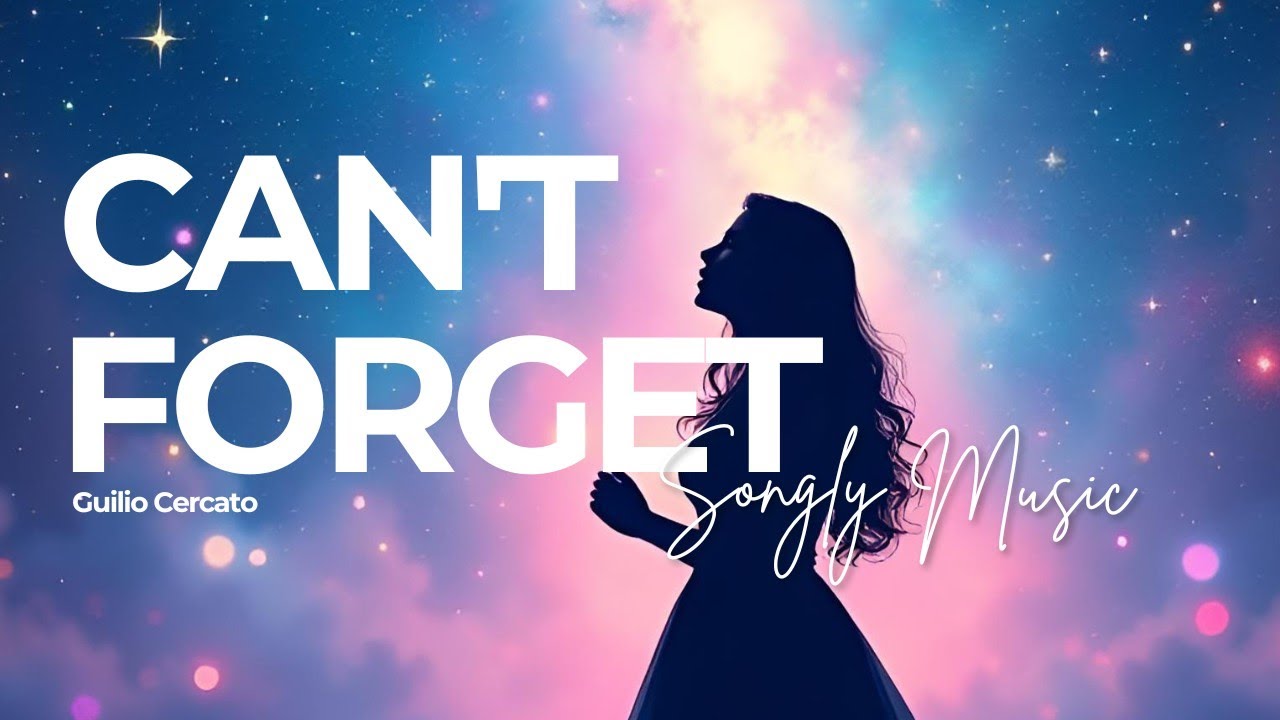 Guilio Cercato - Can't Forget feat. Danelle Sandoval  (lyrics)