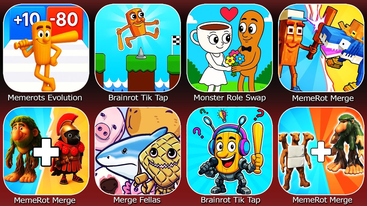 Brainrot Tik Tap Challenge,Merge Fellas,Memerots Evolution Run,Monster Role Swap Puzzle,MemeRot
