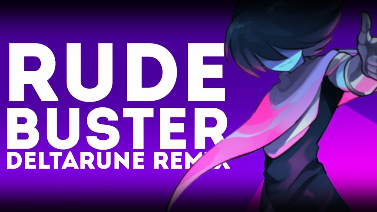 Rude buster (Leebert Remix) | Deltarune