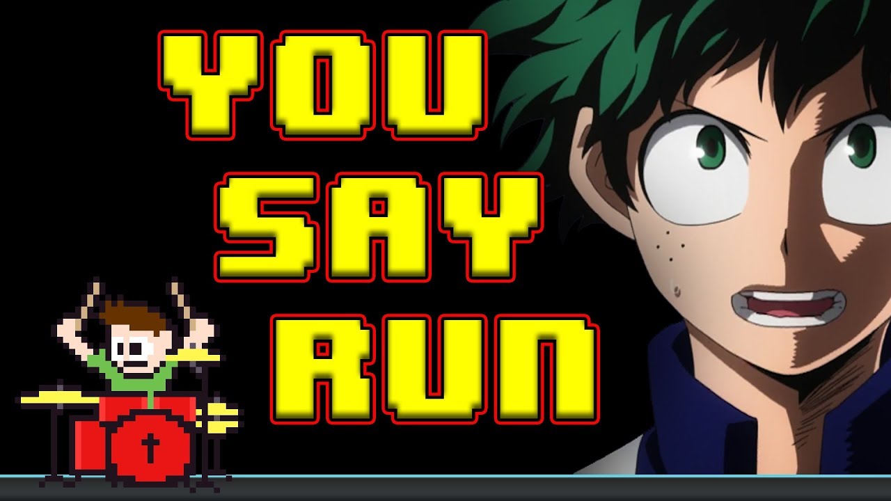 Boku No Hero Academia - You Say Run (Drum Cover) -- The8BitDrummer