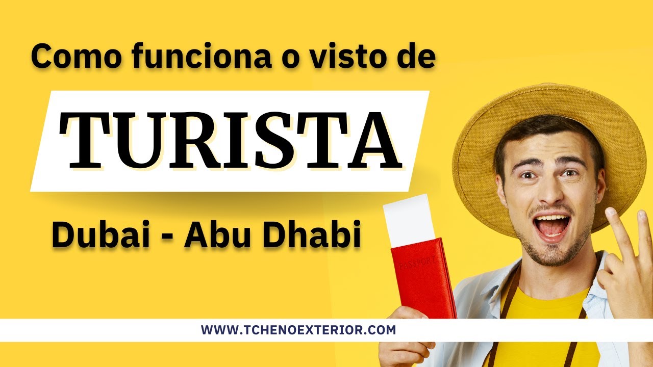 VISTO PARA DUBAI - Visto para brasileiros 2023, como extender e ir para para Oman.