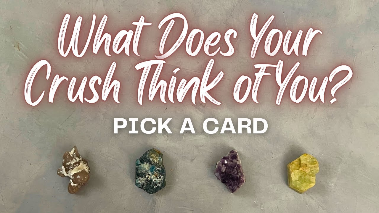 😍 What Does Your CRUSH Think of You!? 😍 (+what they like about your body!) 🔥 tarot pick a card