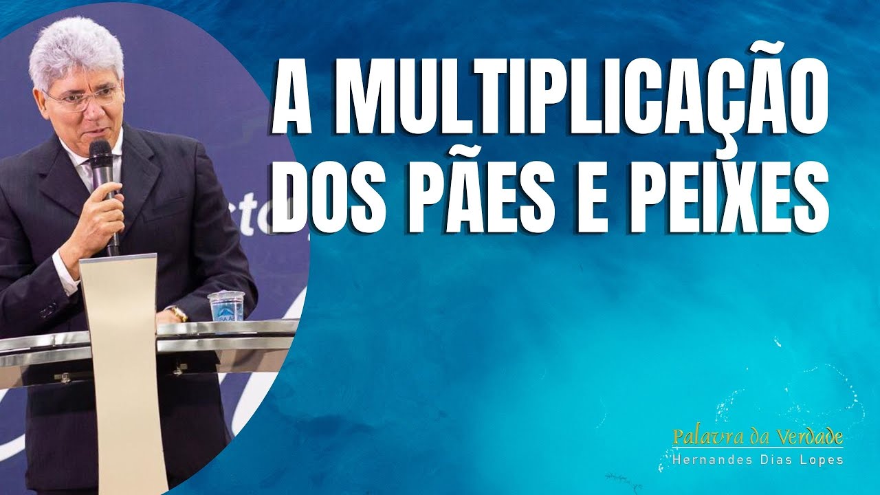 A MULTIPLICAÇÃO DOS PÃES E PEIXES