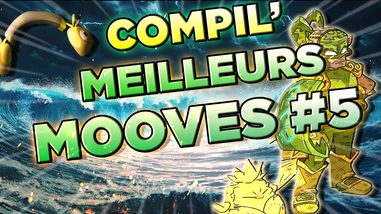 DOFUS MOOVE ROGUE COMPILATION #5 DOFUS ROUBLARD