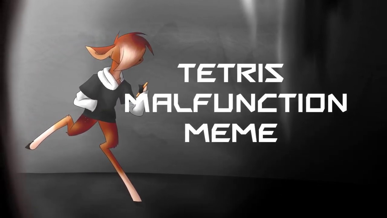 TETRIS MALFUNCTION /meme/ collab with Candy Fruit