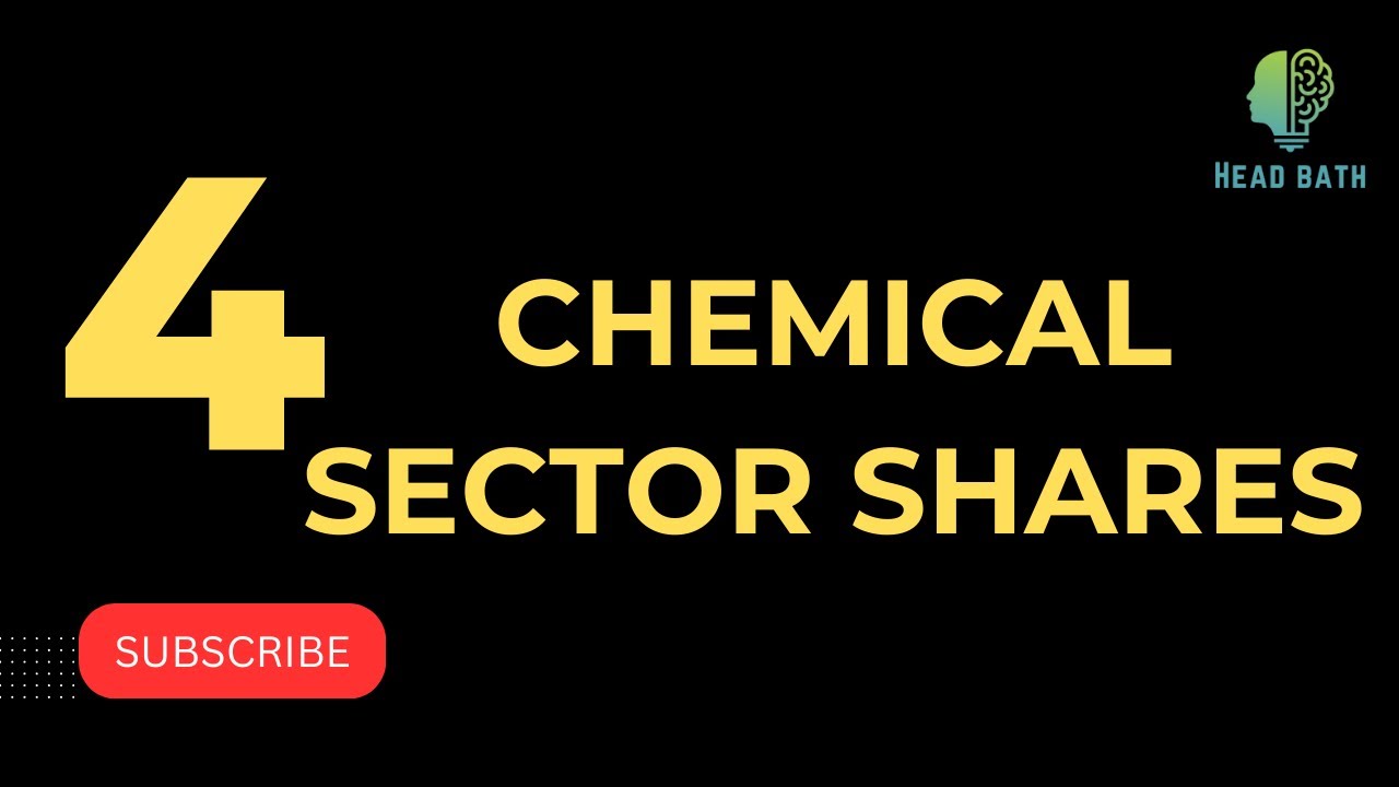 4 Chemical Sector Stocks (Head Bath Is Back)