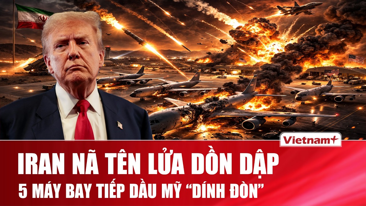 Tên lửa Iran đánh trúng 5 máy bay tiếp dầu Mỹ tại Ả Rập Xê Út