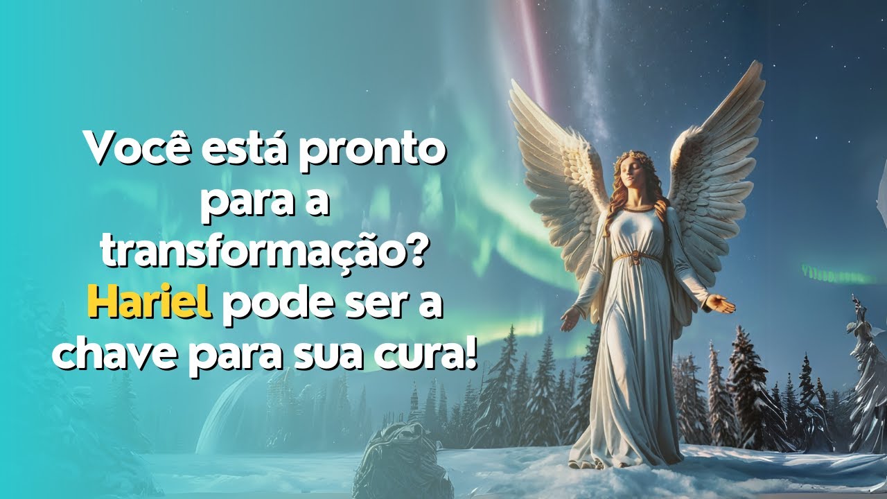 Anjo Hariel | A Purificação e a Cura que Você Precisa na Sua Vida!