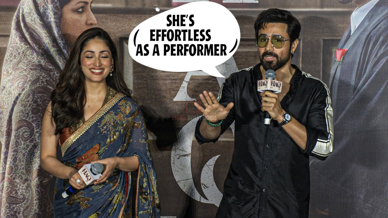 Yami Gautam Gets Huge Praise From Emraan Hashmi | HAQ Trailer Launch 2025