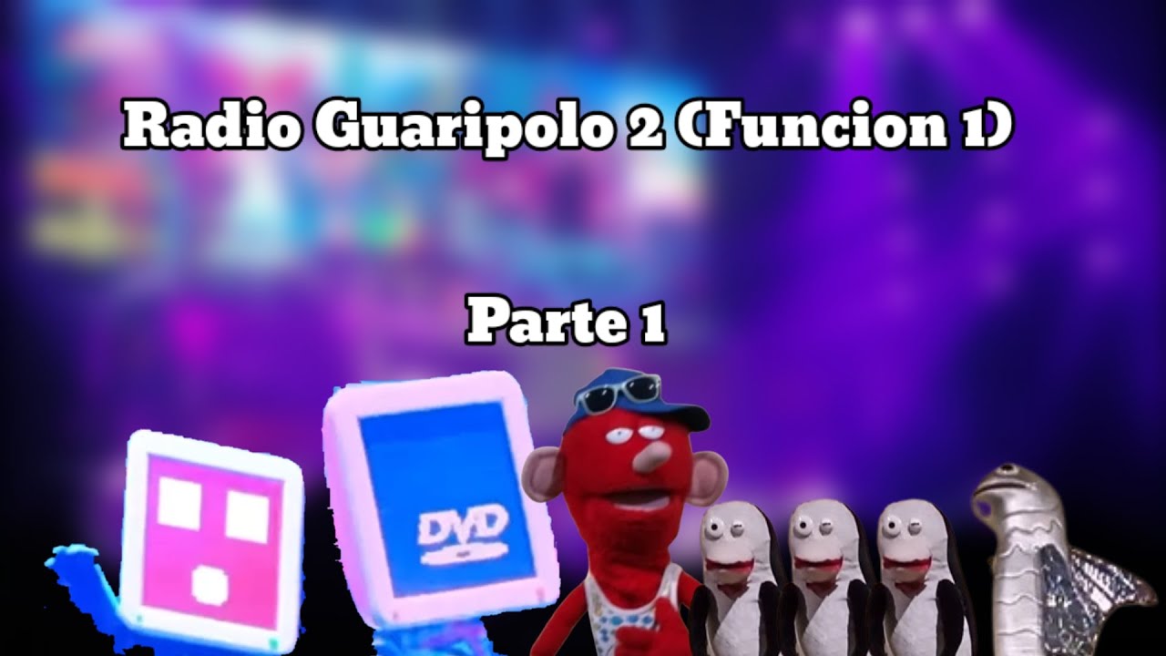 Radio Guaripolo 2(Función 1)-Parte 1