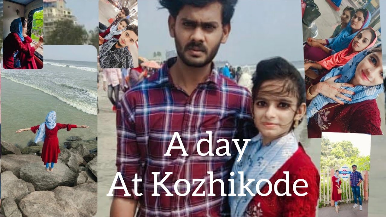 A day at Kozhikode | SanaShaz_vlog
