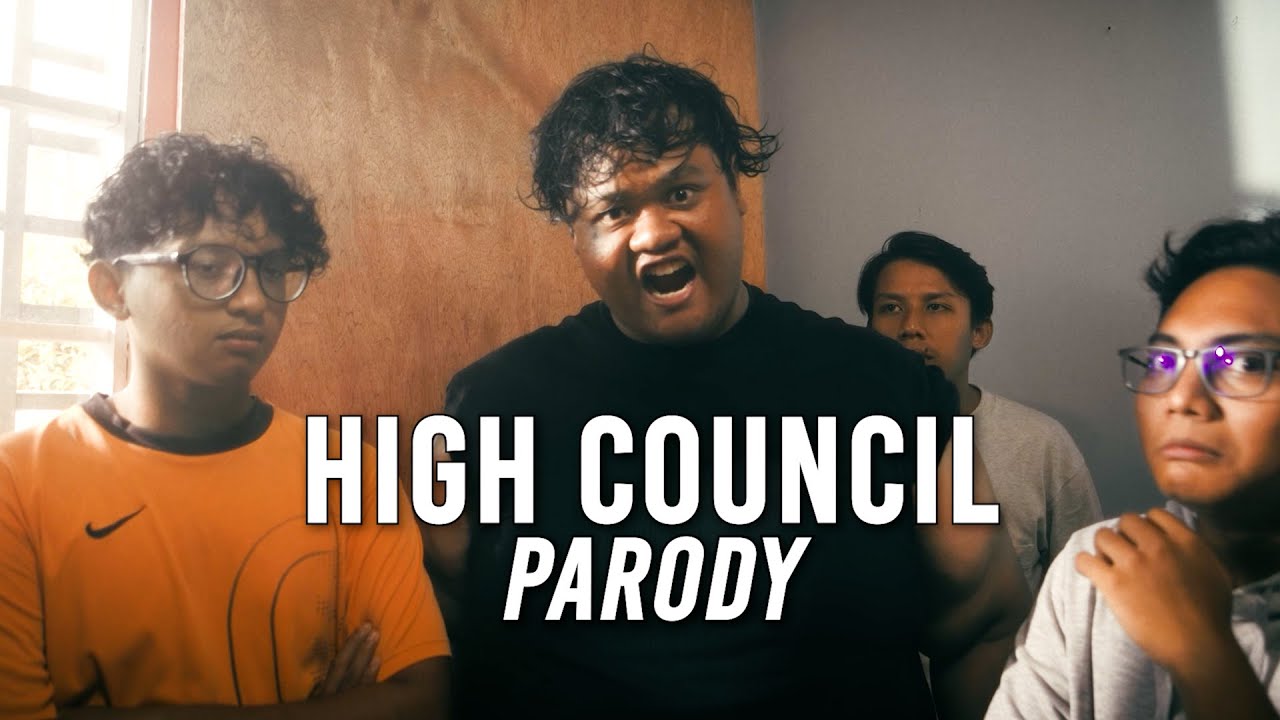 HIGH COUNCIL PARODY!