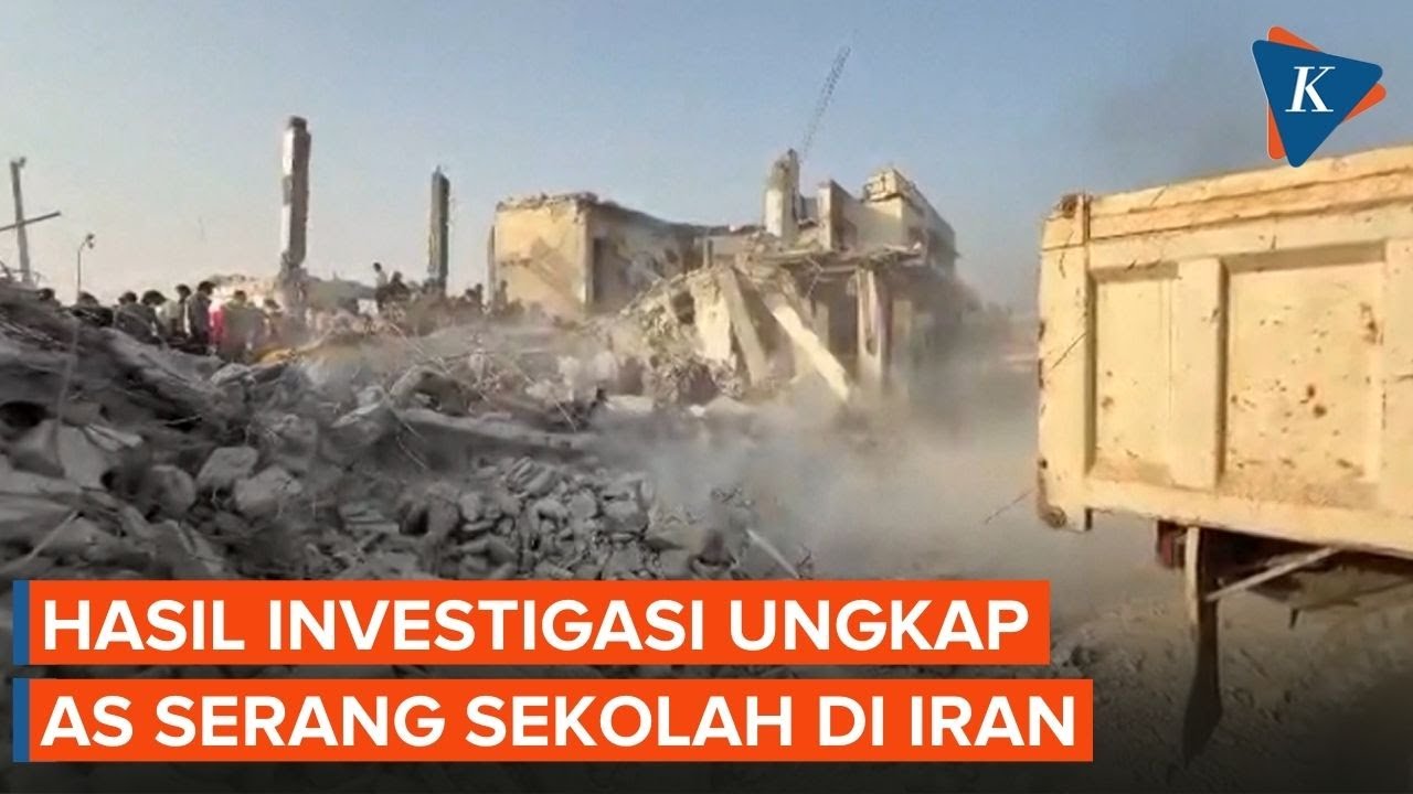 Hasil Investigasi: AS Pelaku Serangan ke Sekolah di Iran, Disebut Salah Target
