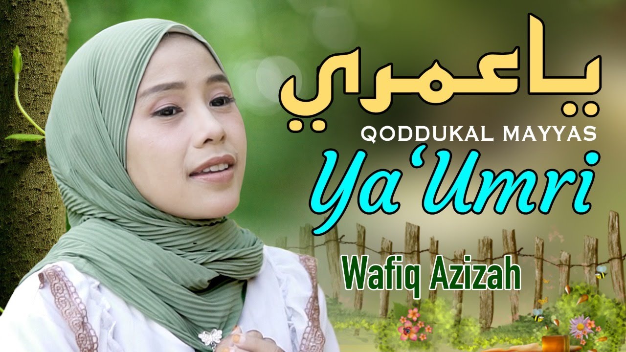 Qoddukal Al Mayyas cover by Wafiq Azizah (Official Music Video)
