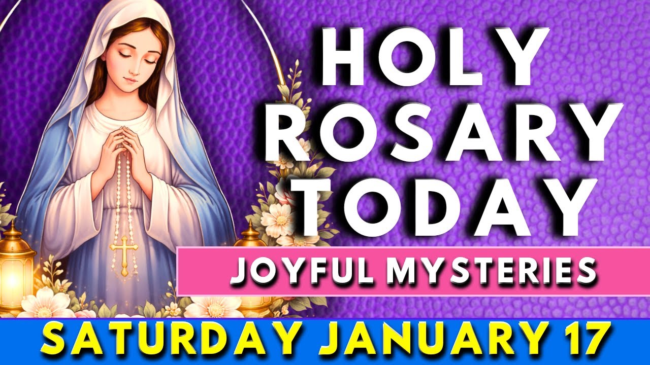 Short Holy Rosary of today Saturday January 17 2026🌿👼🏼🌿Joyful Mysteries👼🏼 Rosary to the Virgin Mary