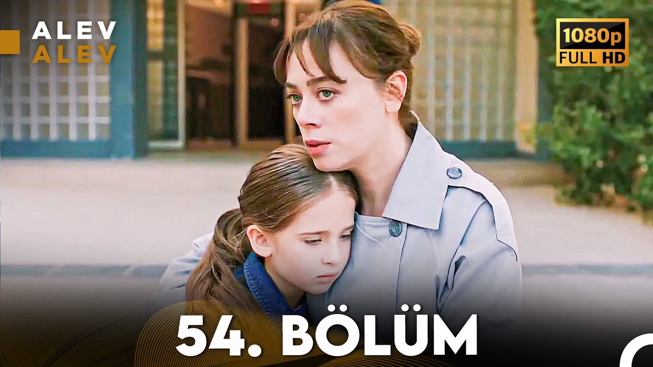 Alev Alev 54. Bölüm (HD)