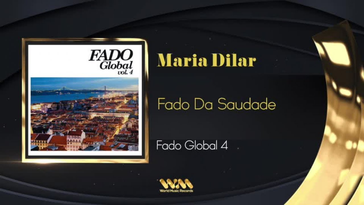 Maria Dilar - Fado da Saudade