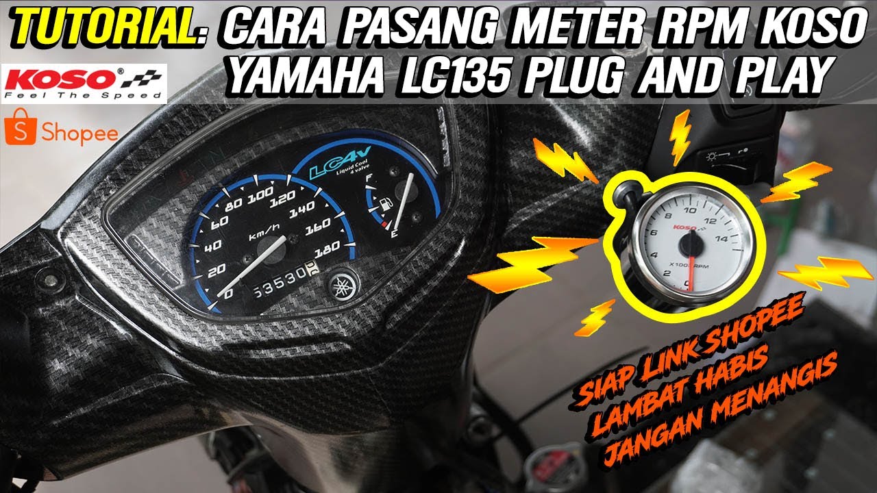 Cara Pasang Meter RPM Koso Yamaha LC135 Dengan Mudah