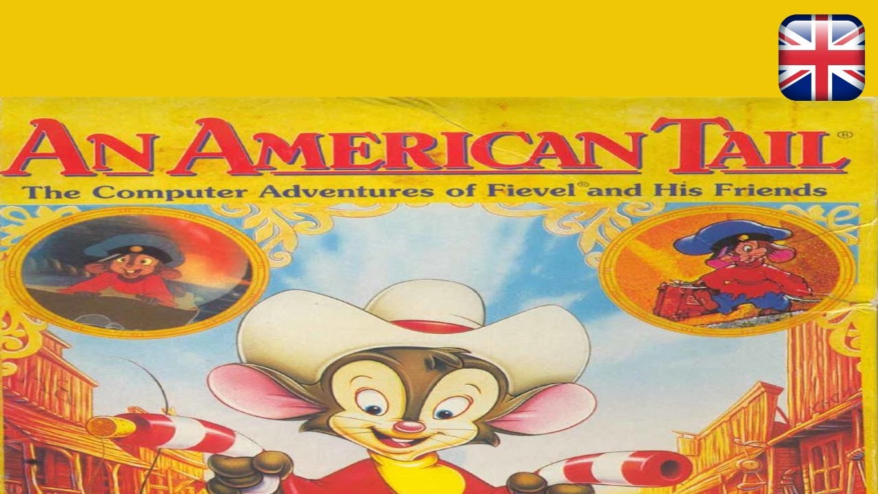 An American Tail: The Computer  Adventures of Fievel and his Friends - English Longplay