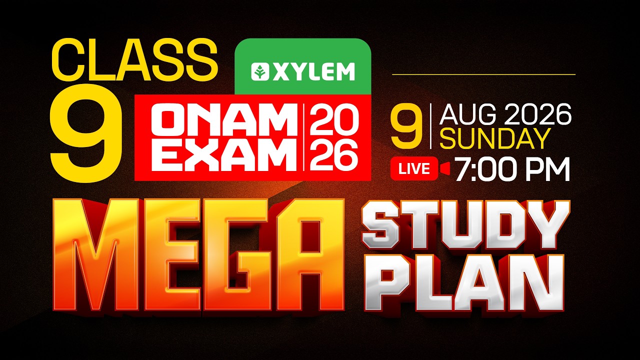 Class 9 Onam Exam 2026 - Mega Study Plan | Xylem Class 9