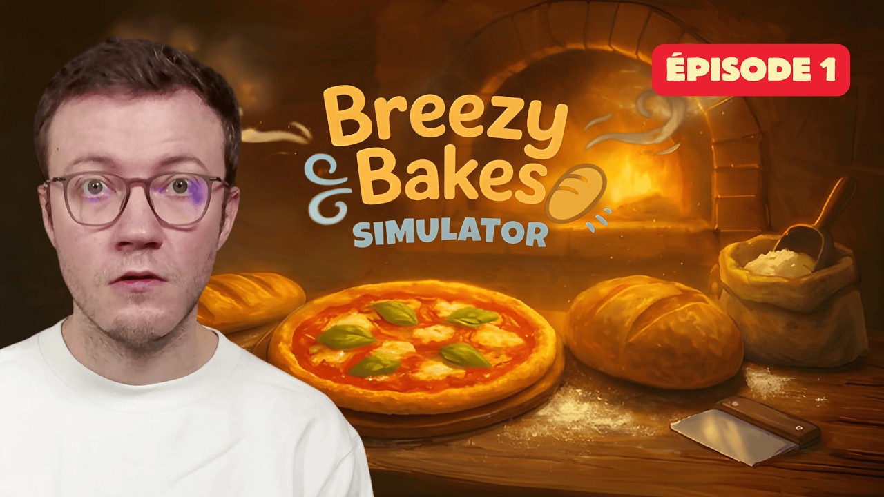 Breezy Bakes Simulator : J'ouvre ma pizz&eacute;ria boulangerie ! EP1