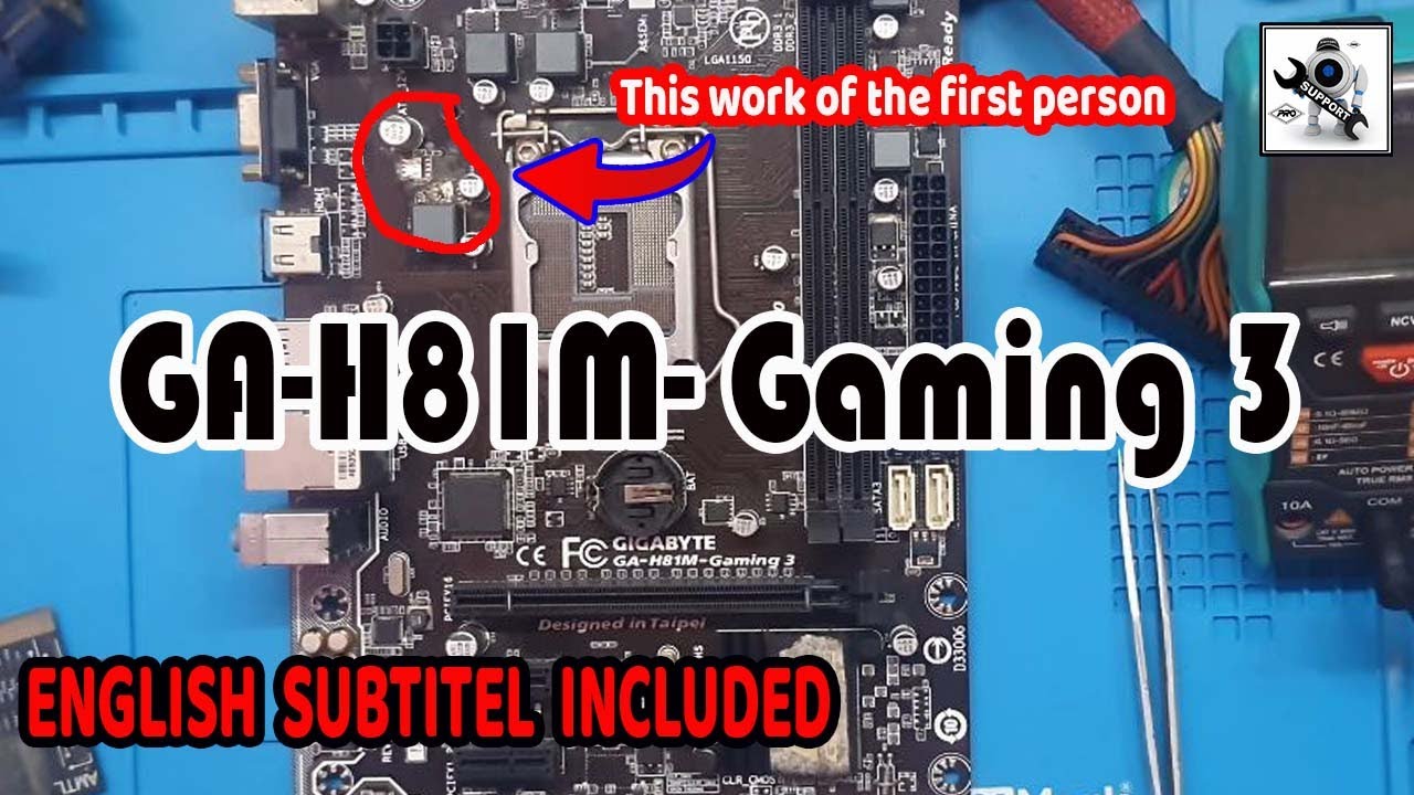 GA-H81M-Gaming 3 Repair.I completed the work left by someone else.support Pro