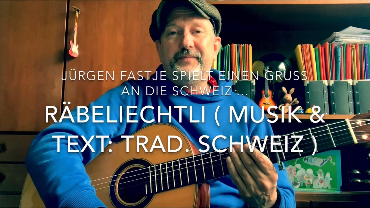 Räbeliechtli ( Musik & Text: Trad. Schweiz 🇨🇭), hier interpretiert von Jürgen Fastje !