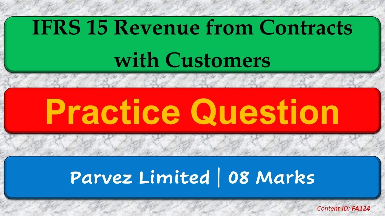PQ Q&A Parvez Limited | IFRS 15 (FA124)